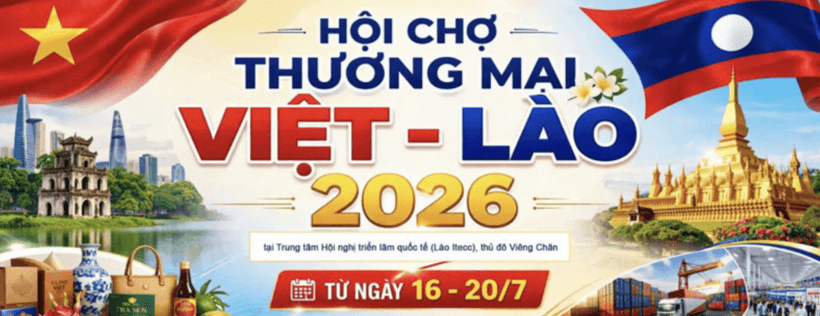 Viet - Lao Expo 2026 to strengthen bilateral trade and business connectivity