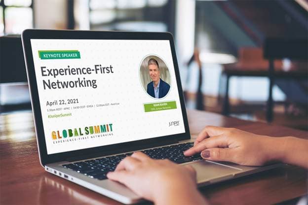 Juniper global virtual summit to discuss experience-first networking