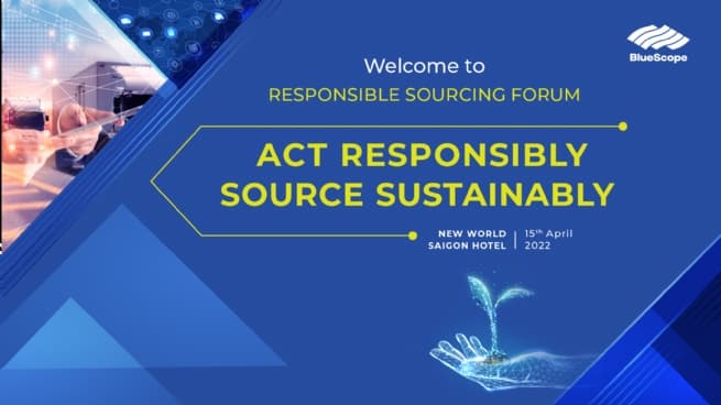 NS Bluescope Vietnam Announces Its Responsible Sourcing Strategy for the 2022-2030 Period and Addressed Climate Change Program by 2050